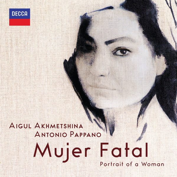 Aigul Akhmetshina, Antonio Pappano - Mujer Fatal (CD)