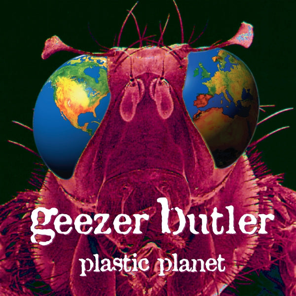Geezer Butler - Plastic Planet (Vinyl)