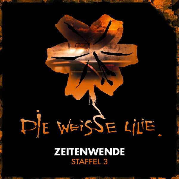 Die Weisse Lilie - Zeitenwende - Staffel 3 (3-CD Box) (3 CD Box)