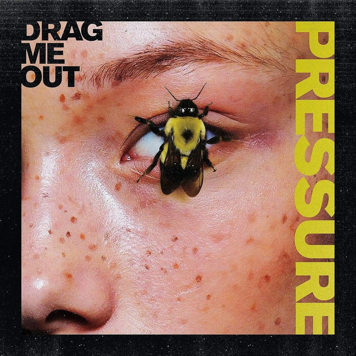 Drag Me Out Pressure (Transparent Yellow LP) Vinyl 427230