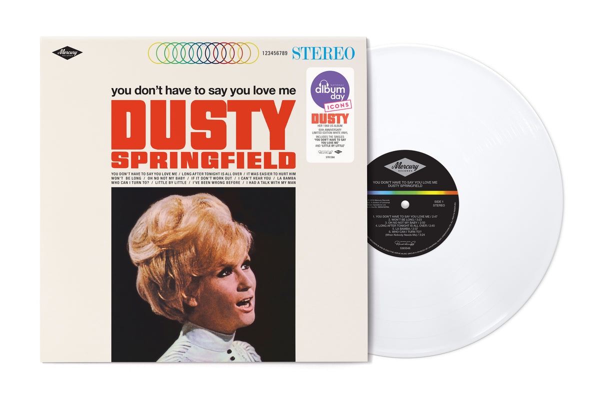 Dusty Springfield You Don't Have To Say You Love Me Col. 1LP 459751