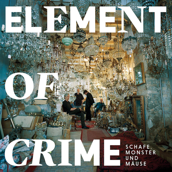 Element Of Crime - Schafe, Monster und Mäuse (CD)
