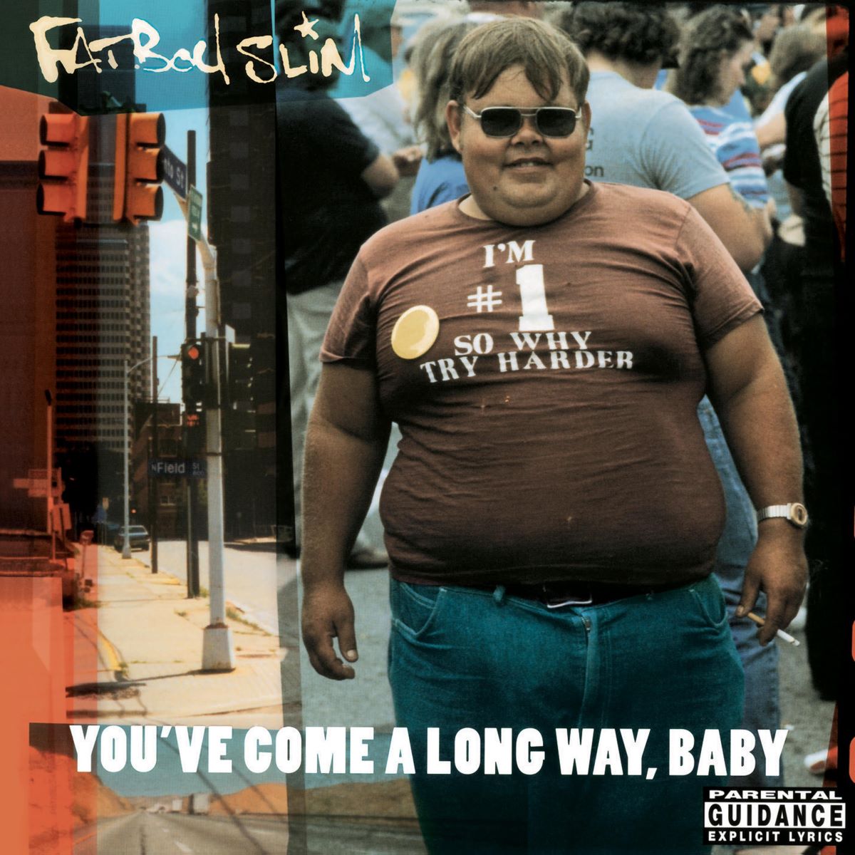 Fatboy Slim You've Come a Long Way, Baby CD 454689