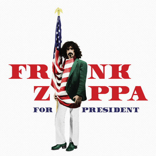 Frank Zappa - Frank Zappa For President (Exclusive Limited Mystery Vinyl 2LP)