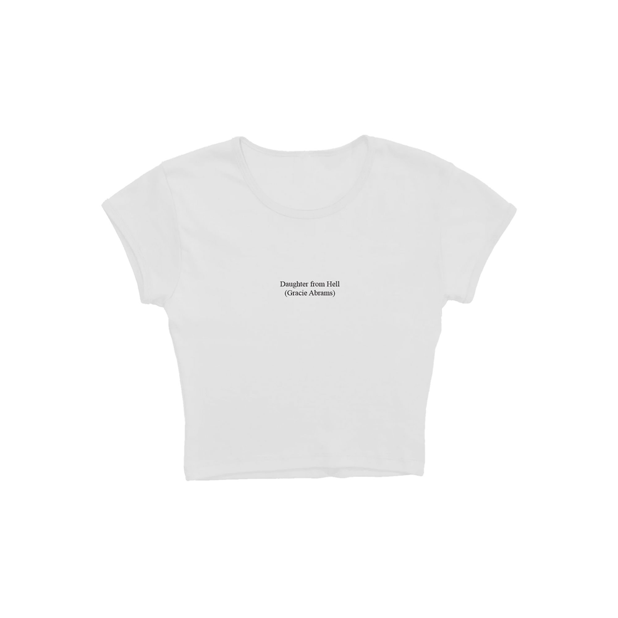 Gracie Abrams Daughter from Hell Text White Baby Tee T-Shirt 446346