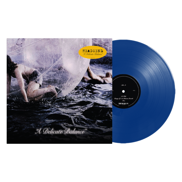 HEADSEND - A Delicate Balance (Transparent Blue Vinyl EP)