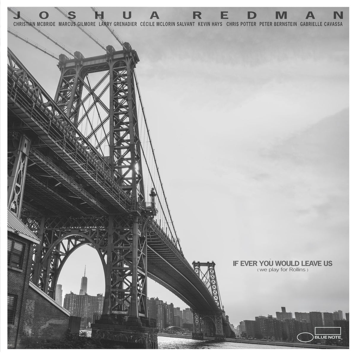 Joshua Redman If Ever You Would Leave Us (we play for Rollins) LP 459383