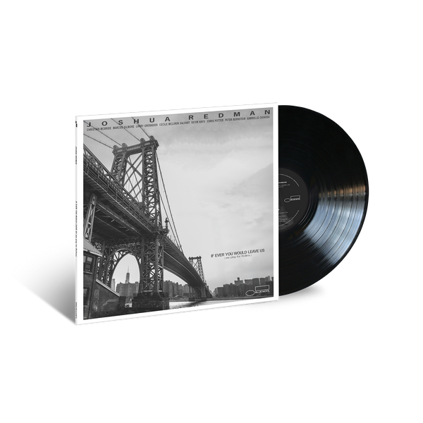 Joshua Redman - If Ever You Would Leave Us (we play for Rollins) (LP)