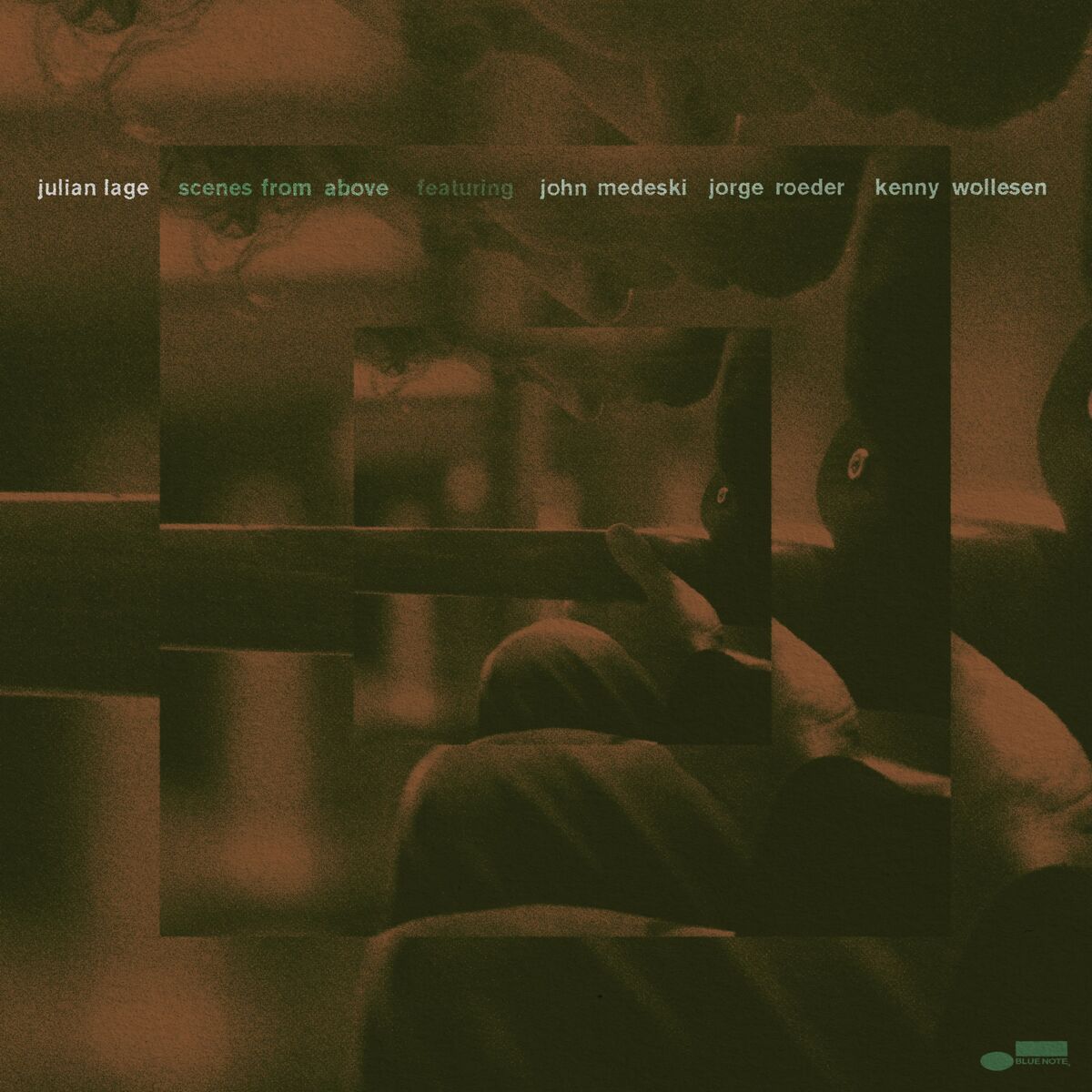 Julian Lage, John Medeski, Jorge Roeder, Kenny Wollesen Scenes From Above Vinyl LP 455905