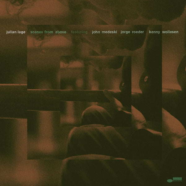 Julian Lage, John Medeski, Jorge Roeder, Kenny Wollesen - Scenes From Above (Vinyl LP)