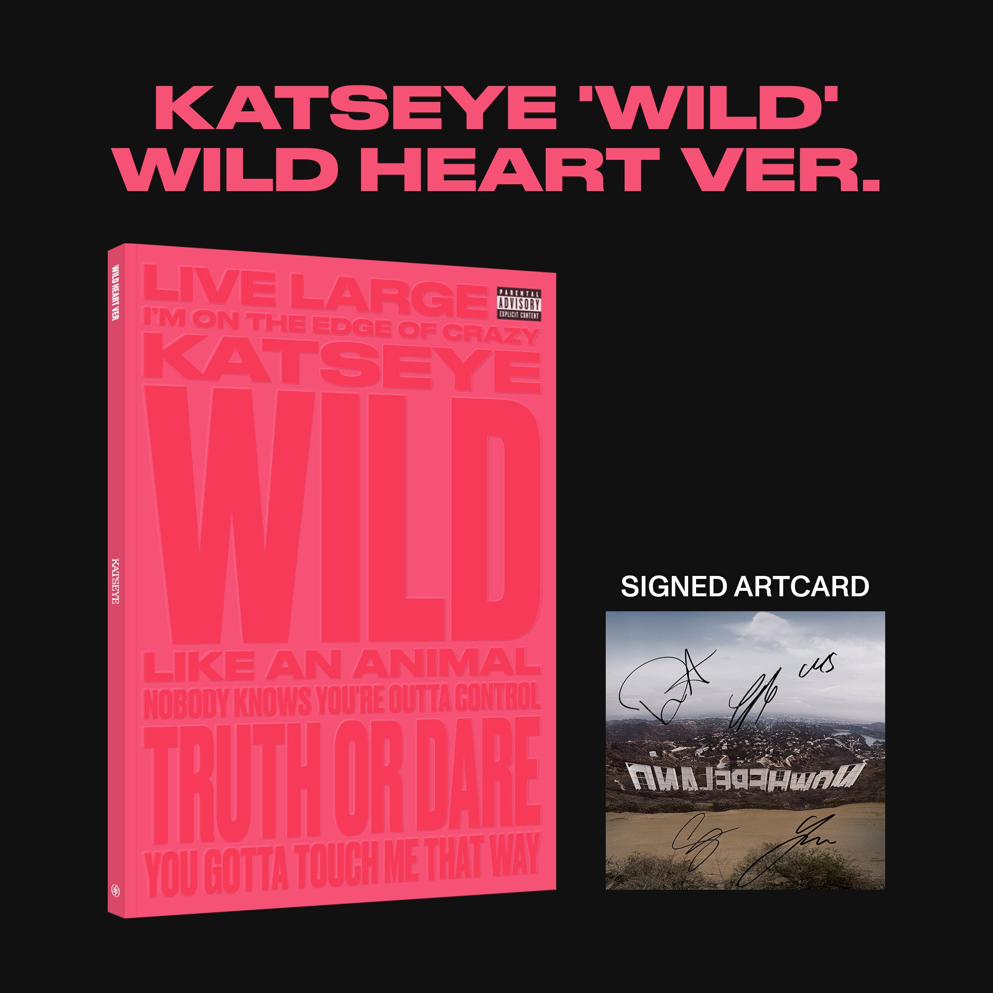 KATSEYE WILD (Wild Heart ver.) - Standard Edition + Signed Artcard Standard Edition + Signed Artcard 454979