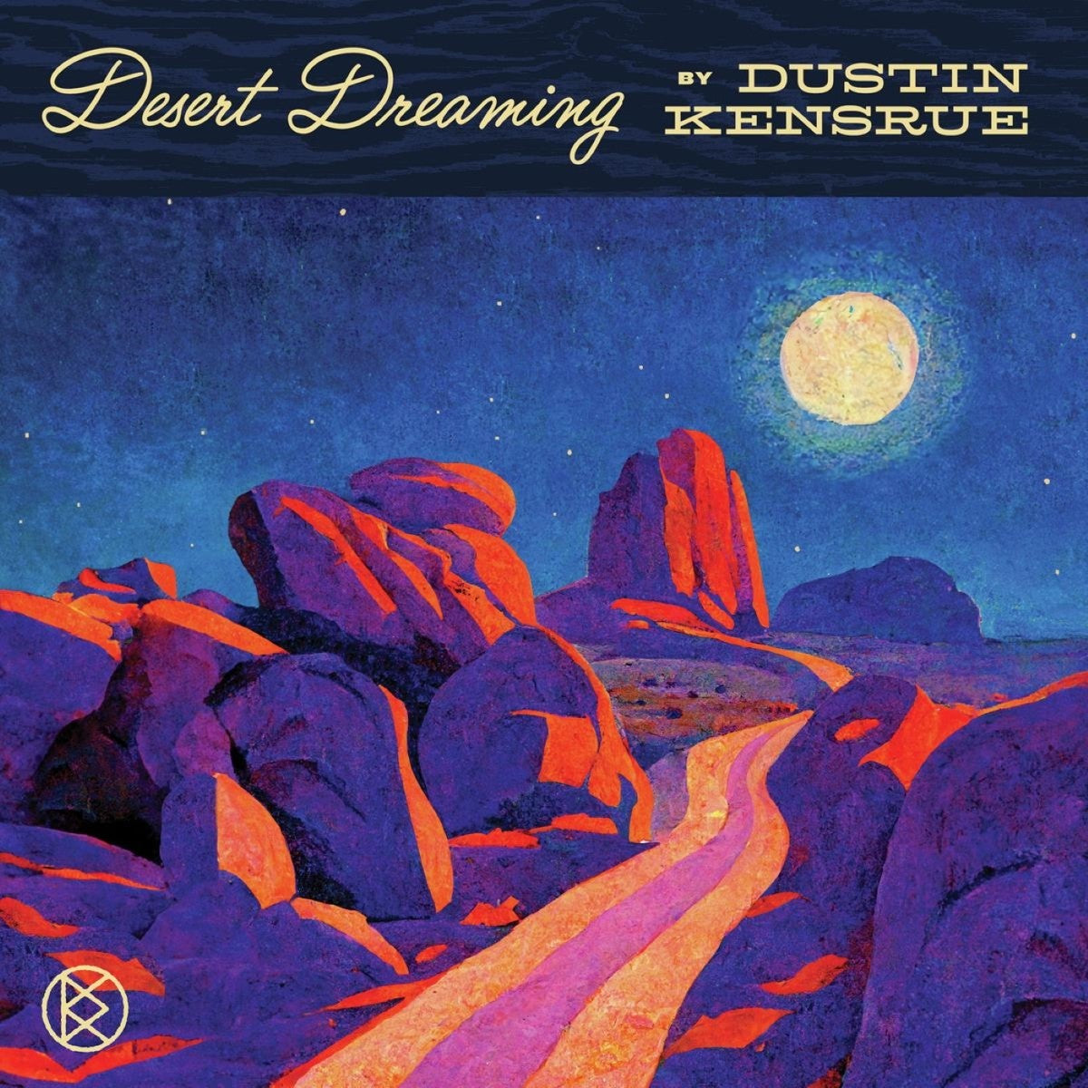 Kensrue,Dustin Desert Dreaming Vinyl 427418