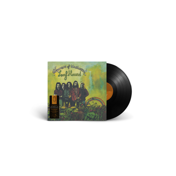 Leaf Hound - Growers Of Mushroom (The Thousand Club)