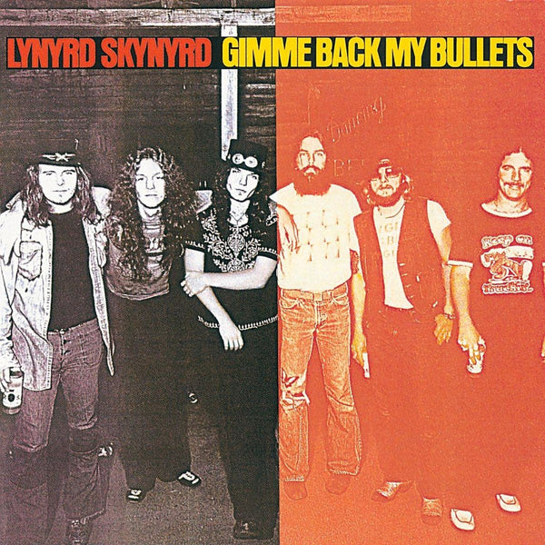 Lynyrd Skynyrd - Gimme Back My Bullets (Vinyl)
