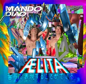 Mando Diao Aelita CD 194098