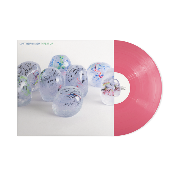 Matt Berninger - Type It Up (Limited Opaque Hot Pink Vinyl LP)