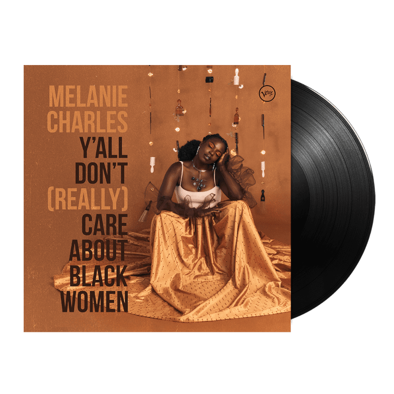 Melanie Charles Y’all Don’t (Really) Care About Black Women LP 141227