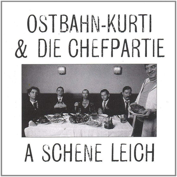 Ostbahn-Kurti & Die Chefpartie - A schene Leich (Vinyl)