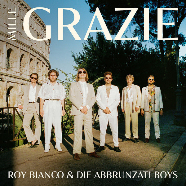 Roy Bianco & Die Abbrunzati Boys - Mille Grazie (LP)