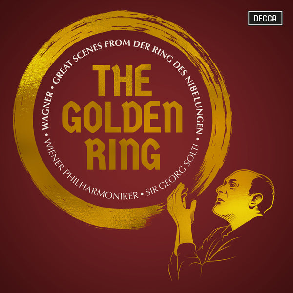Sir George Solti - The Golden Ring - Great Scenes From 
