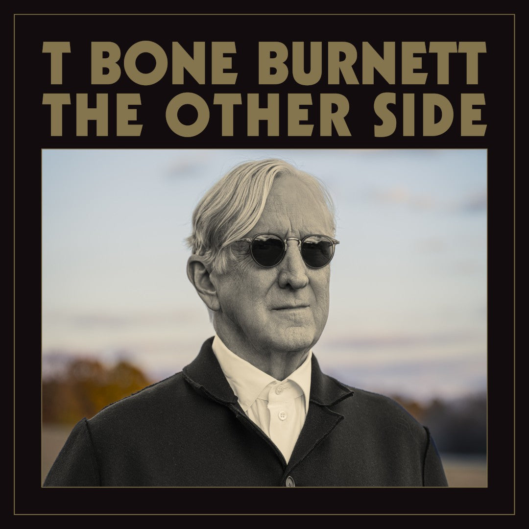 T Bone Burnett The Other Side Vinyl 350561