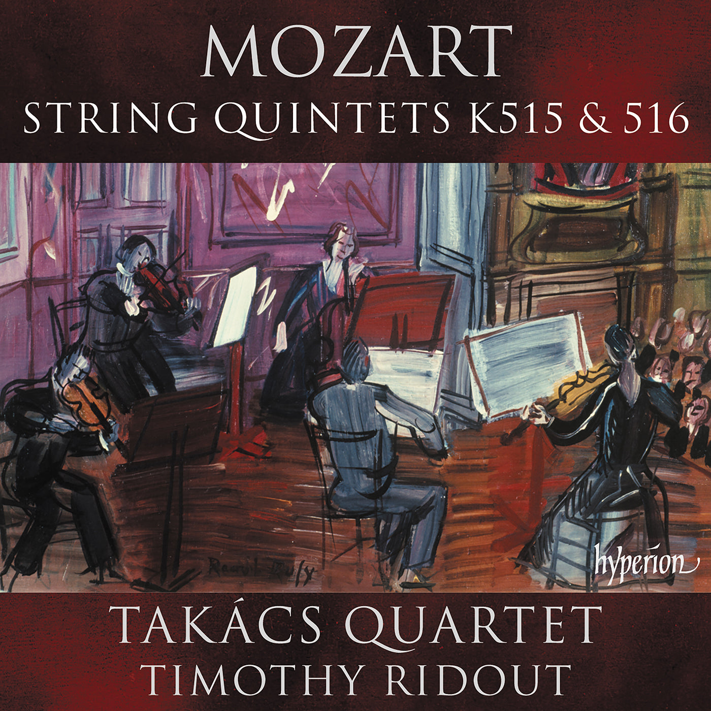 Takács Quartet & Timothy Ridout Mozart: String Quintets K515 & 516 1CD 458533
