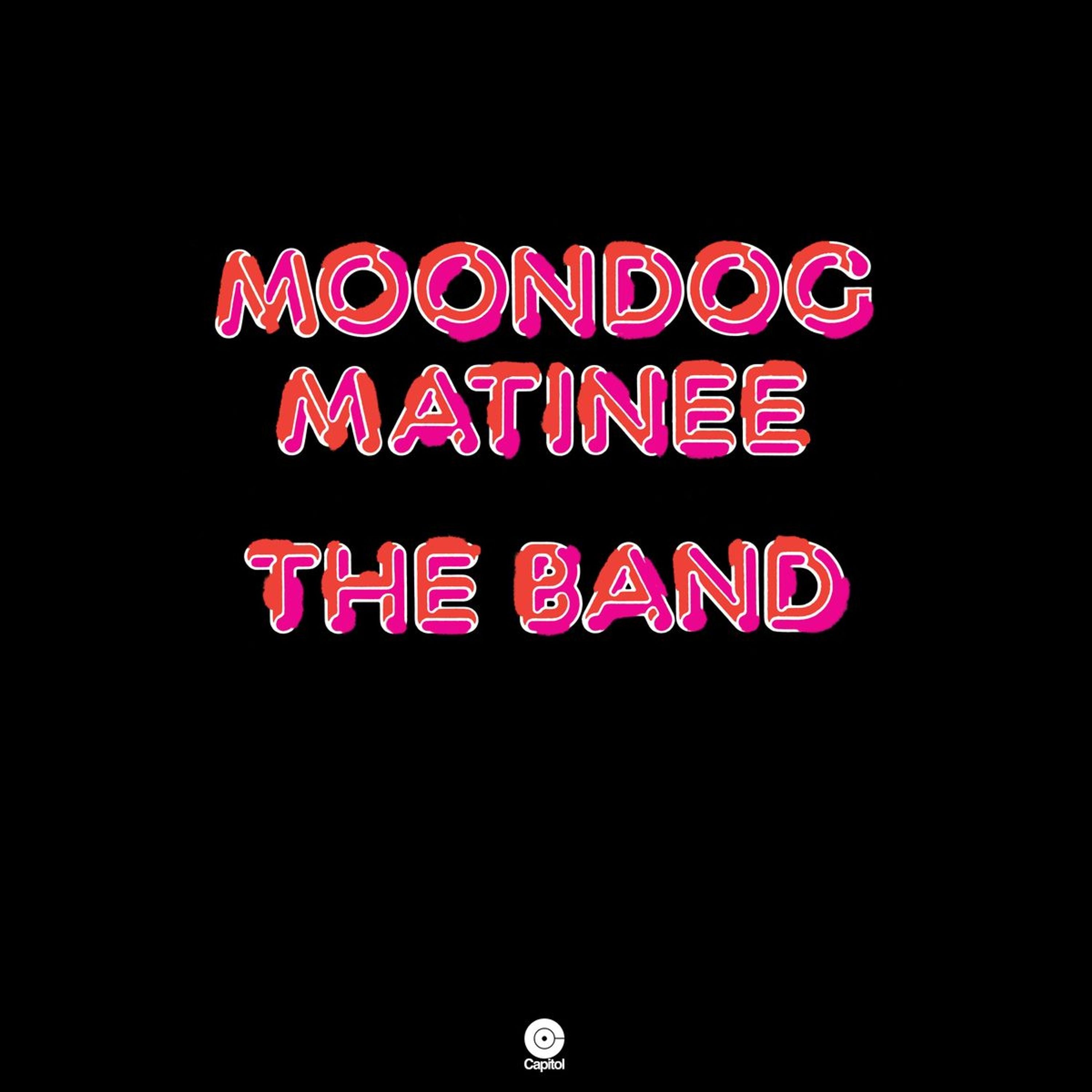 The Band Moondog Matinee (12" LP) Vinyl LP 445867