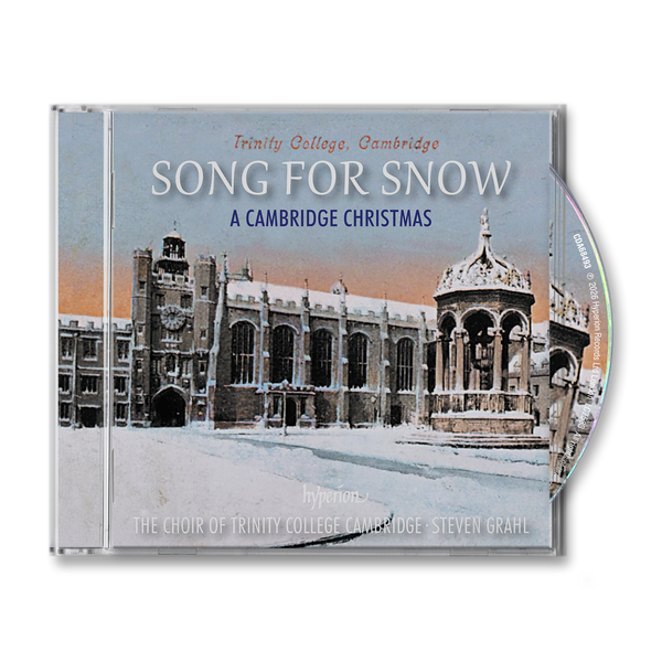 The Choir of Trinity College Cambridge, Steven Grahl - Song for snow - A Cambridge Christmas (1CD)