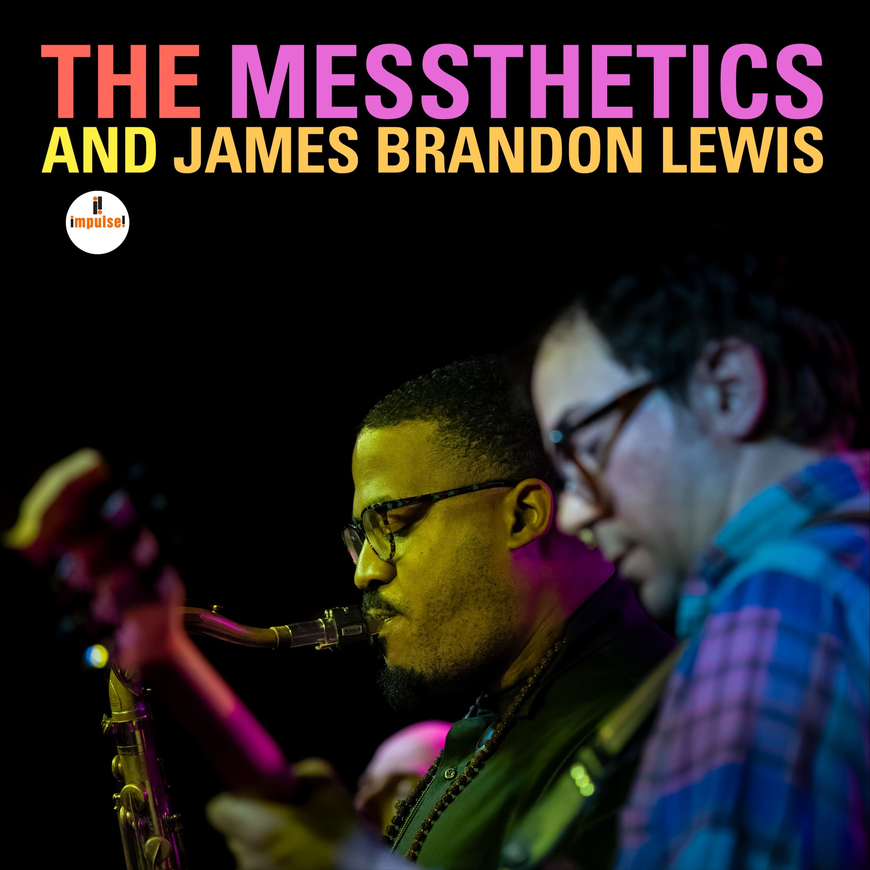 The Messthetics, James Brandon Lewis The Messthetics and James Brandon Lewis Vinyl 345064