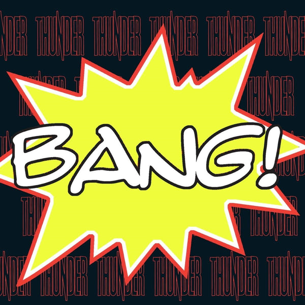 Thunder - Bang! (Vinyl)