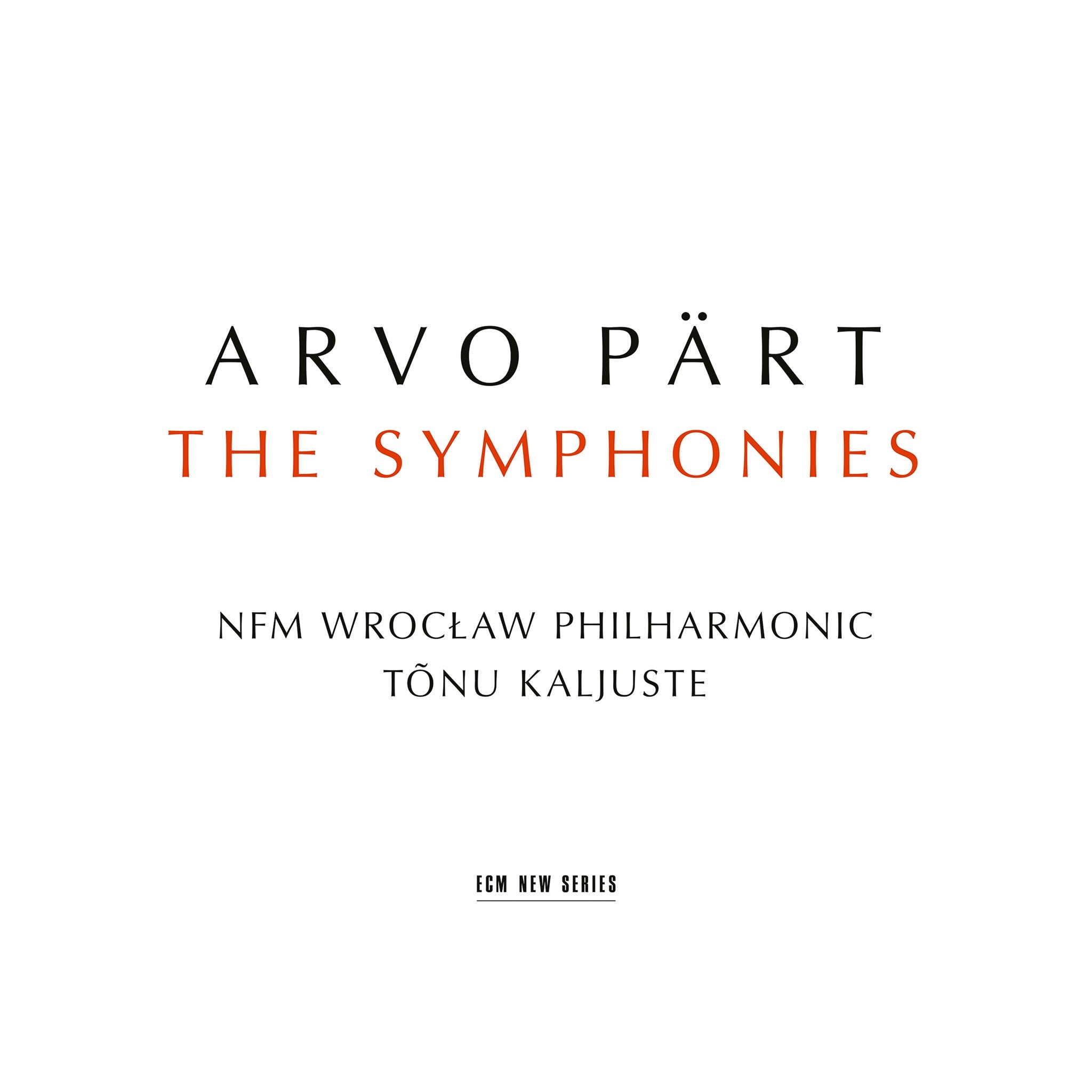 Tõnu Kaljuste & Wrocław Philharmonic Orchestra Arvo Pärt: The Symphonies 1CD 416938