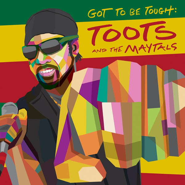 Toots And The Maytals - Got To Be Tough (Vinyl)