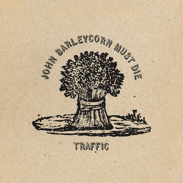 Traffic - John Barleycorn Must Die (Vinyl LP)