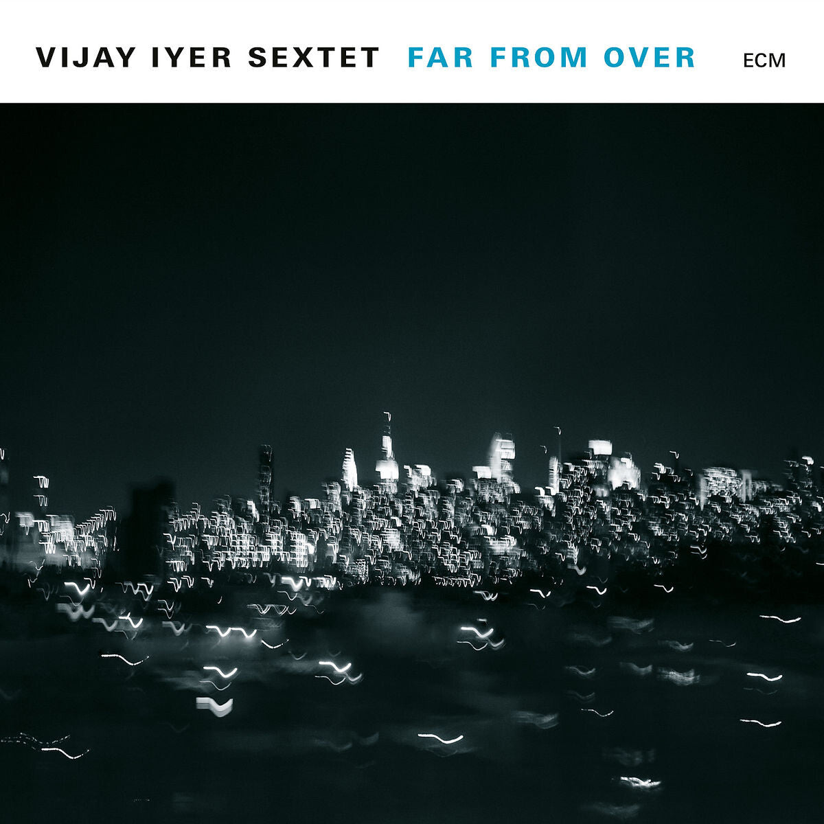 Vijay Iyer Sextet Far From Over Vinyl 379687